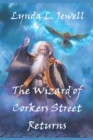 Image for The Wizard of Corkers Street Returns