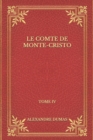 Image for Le comte de Monte-Cristo : Tome IV