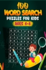 Image for 100 Word Search Puzzles for Kids ages 6-8
