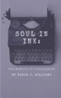 Image for Soul in Ink : The Memoirs of a Journalist