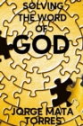 Image for Solving the Word of God
