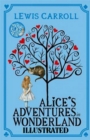Image for Alice&#39;s Adventures in Wonderland Illustrated