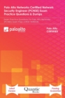 Image for Palo Alto Networks Certified Network Security Engineer (PCNSE) Exam Practice Questions &amp; Dumps : Exam Practice Questions For Palo Alto Networks (PCNSE) Exam Prep LATEST VERSION