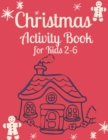 Image for Christmas Activity Book for Kids 2-6