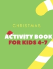 Image for Christmas Activity Book for Kids 4-7
