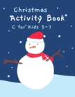 Image for Christmas Activity Book for Kids 5-7