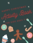 Image for happy Christmas Activity Book for Kids Ages 3-5