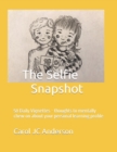 Image for The Selfie Snapshot : 58 Daily Vignettes - thoughts to mentally chew on about your personal learning profile
