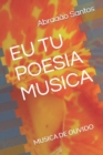 Image for Eu Tu Poesia Musica : Musica de Ouvido