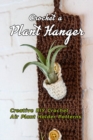 Image for Crochet a Plant Hanger
