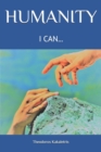 Image for Humanity : I Can...