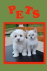 Image for Pets : A must have book for children.