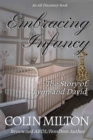 Image for Embracing Infancy : The Story of Lynn and David