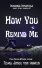 Image for How You Remind Me