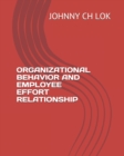 Image for Organizational Behavior and Employee Effort Relationship