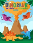 Image for Dinosaurs activity book and coloring : More 100 Stickers, coloring pages and Puzzle Funny and More activity Dinosaurs, Ultimate Sticker Collection