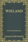 Image for Wieland : The Transformation