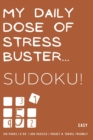 Image for My daily dose of stress buster..sudoku! (Sudoku Puzzle Book)