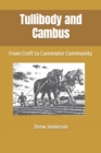 Image for Tullibody and Cambus : From Croft to Commuter Community