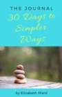 Image for 30 Days to Simpler Ways
