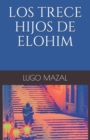 Image for Los Trece Hijos de Elohim : Un amor mas alla de la muerte
