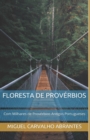 Image for Floresta de Proverbios : Com Milhares de Proverbios Antigos Portugueses