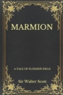 Image for Marmion : A Tale Of Flodden Field