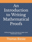 Image for An Introduction to Writing Mathematical Proofs