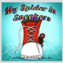 Image for My Spider in Sneakers