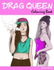 Image for Drag Queen Colouring Book : Drag Race Coloring Book for Adults