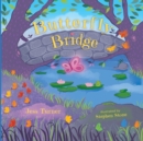 Image for Butterfly Bridge : A dream adventure story teaching meditation and emotional intelligence