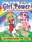 Image for Girl Power : Bold, Brave &amp; Inspirational Coloring Book for Girls