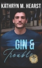 Image for Gin &amp; Trouble