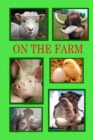 Image for On the Farm : Meet the working animals on a farm.