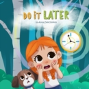 Image for Do It Later