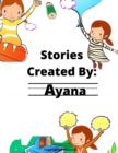 Image for Stories Created By : Ayana