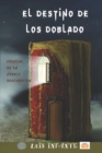 Image for El destino de los doblado