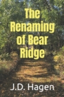 Image for The Renaming of Bear Ridge