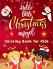 Image for Hello Little Christmas Angel - Coloring Book for Kids