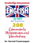Image for Cambridge Assessment English A2 Key (Ket - Key English Test) 200 Commonly Mispronounced Vocabulary