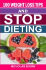 Image for 100 Weight Loss Tips &amp; Stop Dieting