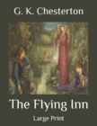 Image for The Flying Inn : Large Print