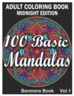 Image for 100 Basic Mandalas Midnight Edition : An Adult Coloring Book with Fun, Simple, Easy, and Relaxing for Boys, Girls, and Beginners Coloring Pages (Volume 1)