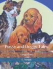 Image for Pussy and Doggy Tales : Large Print