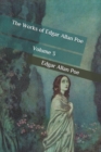 Image for The Works of Edgar Allan Poe : Volume 3