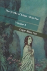 Image for The Works of Edgar Allan Poe : Volume 4