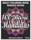 Image for 100 Basic Mandalas Midnight Edition : An Adult Coloring Book with Fun, Simple, Easy, and Relaxing for Boys, Girls, and Beginners Coloring Pages (Volume 2)