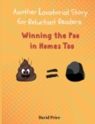 Image for Winning the Poo in Homes Too : Another Lavatorial Story for Reluctant Readers