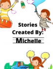 Image for Stories Created By : Michelle