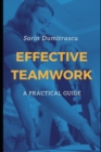 Image for Effective Teamwork : A Practical Guide